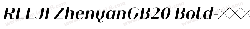 REEJI ZhenyanGB20 Bold字体转换